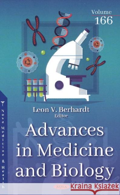 Advances in Medicine and Biology. Volume 166 Leon V. Berhardt   9781536183245 Nova Science Publishers Inc