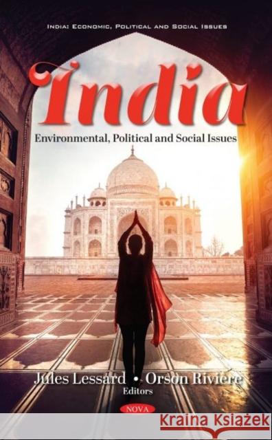 India: Environmental, Political and Social Issues Jules Lessard   9781536184136 Nova Science Publishers Inc