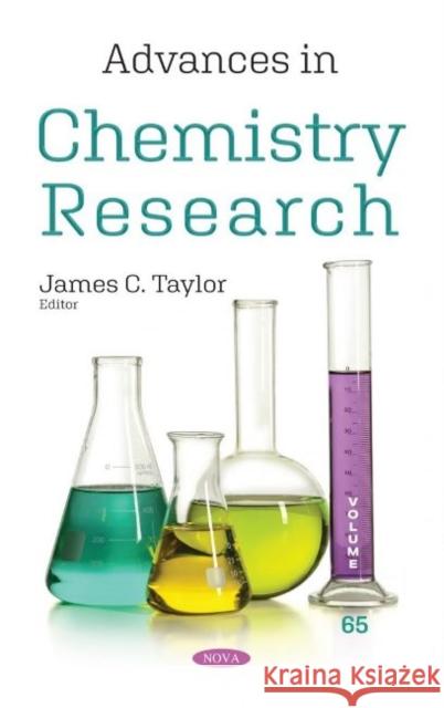 Advances in Chemistry Research. Volume 65 James C. Taylor   9781536187113 Nova Science Publishers Inc