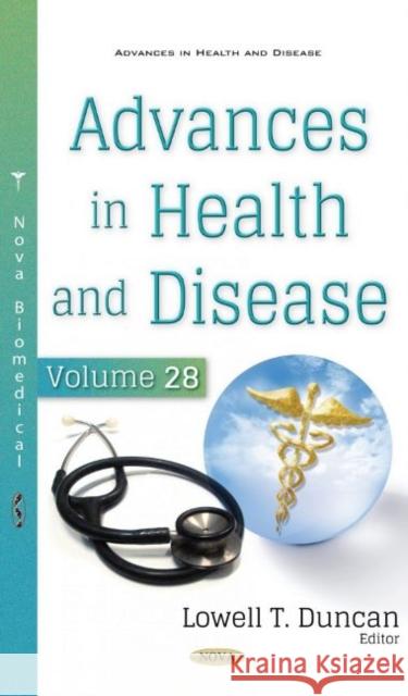 Advances in Health and Disease. Volume 28 Lowell T. Duncan   9781536187373 Nova Science Publishers Inc