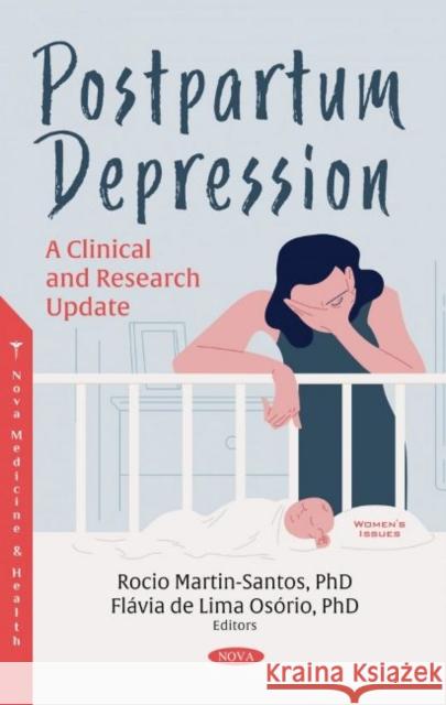 Maternal Depression: A Clinical and Research Update Flavia de Lima Osorio   9781536187687