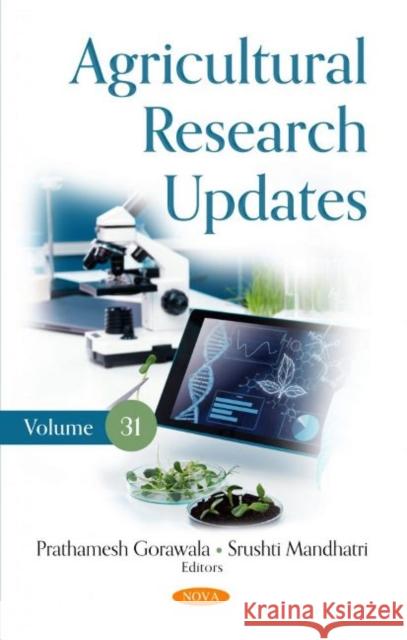 Agricultural Research Updates. Volume 31 Prathamesh Gorawala   9781536188813 Nova Science Publishers Inc