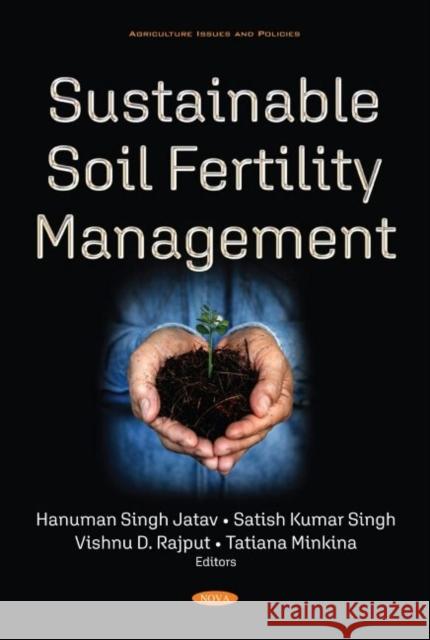 Sustainable Soil Fertility Management Hanuman Singh Jatav   9781536190557