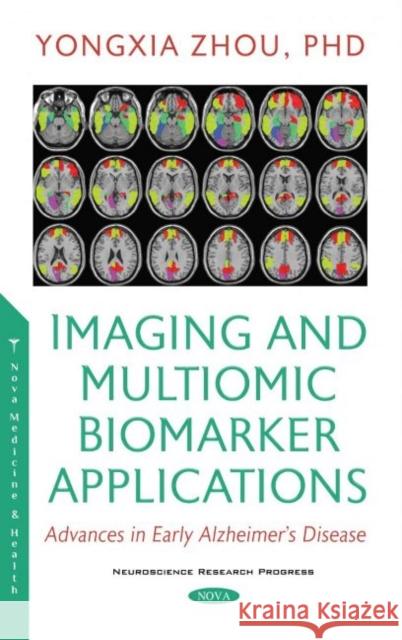 Imaging and Multiomic Biomarker Applications Yongxia Zhou   9781536190793 Nova Science Publishers Inc