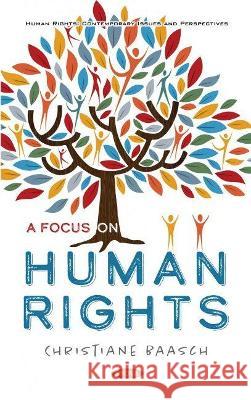 A Focus on Human Rights Christiane Baasch   9781536193398 