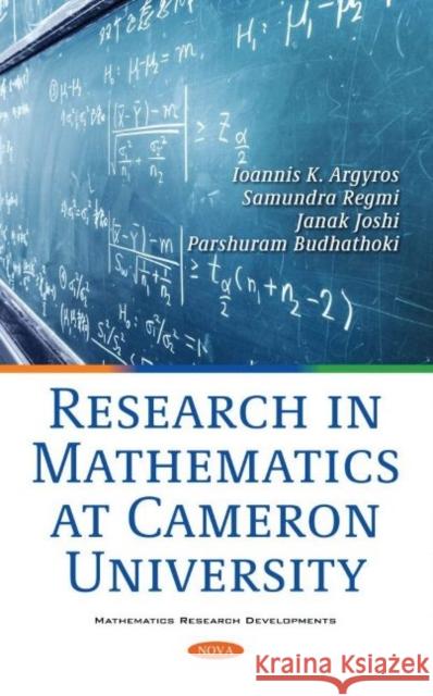 Research in Mathematics at Cameron University Ioannis K Argyros   9781536194173 Nova Science Publishers Inc