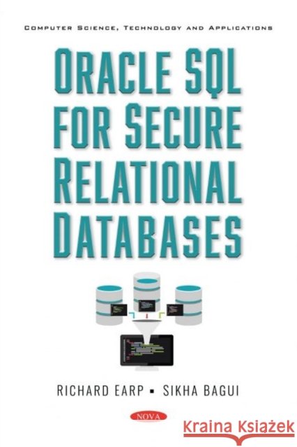 Oracle SQL for Secure Relational Databases Richard Earp   9781536194364
