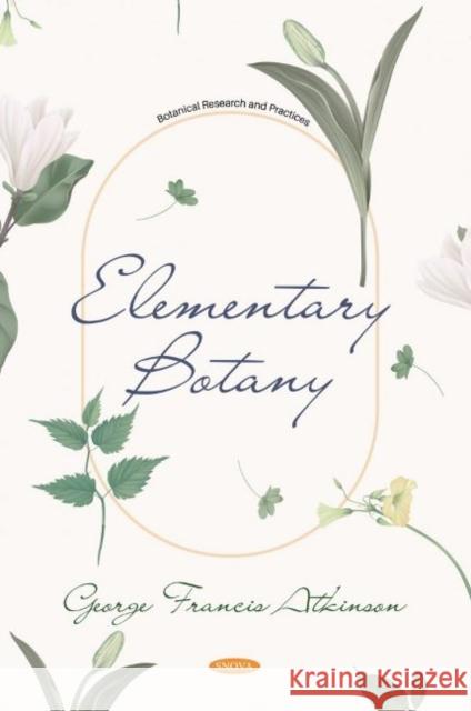 Elementary Botany Frank P. Paterson   9781536194487 Nova Science Publishers Inc