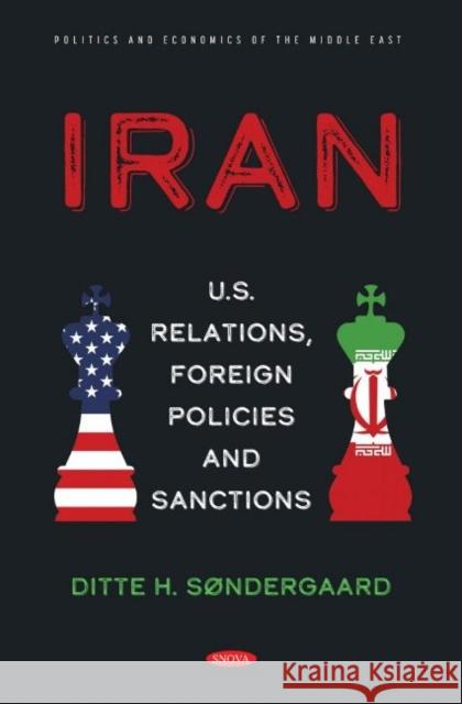 Iran Ditte H Sondergaard 9781536199611 Nova Science Publishers Inc