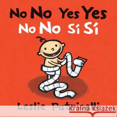 No No Yes Yes/No No Sí Sí Patricelli, Leslie 9781536203493 Candlewick Press (MA)