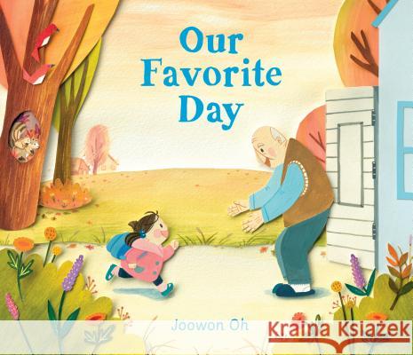 Our Favorite Day Joowon Oh Joowon Oh 9781536203578 Candlewick Press (MA)