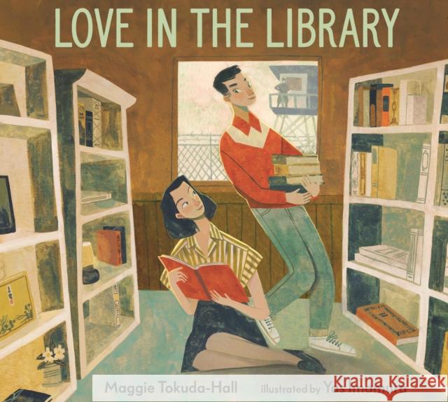 Love in the Library Maggie Tokuda-Hall Yas Imamura 9781536204308 Candlewick Press (MA)