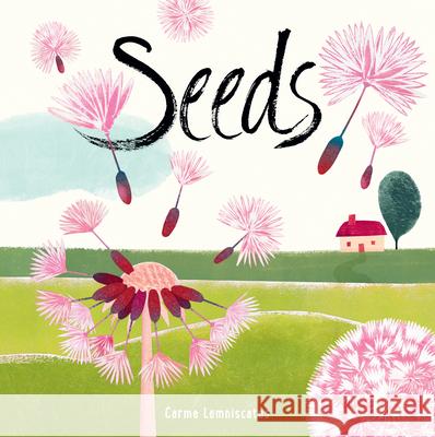 Seeds Carme Lemniscates Carme Lemniscates 9781536208443 Candlewick Studio