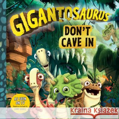 Gigantosaurus: Don't Cave in Mandy Archer 9781536209884 Candlewick Press (MA)