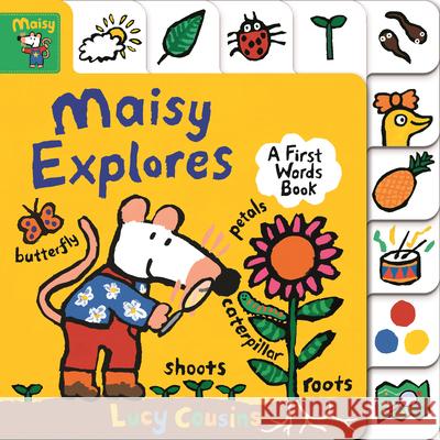 Maisy Explores: A First Words Book Lucy Cousins Lucy Cousins 9781536212914 Candlewick Press (MA)