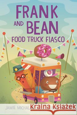 Frank and Bean: Food Truck Fiasco Jamie Michalak Bob Kolar 9781536214413 Candlewick Press (MA)