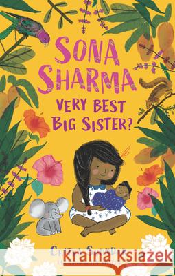 Sona Sharma, Very Best Big Sister? Soundar, Chitra 9781536214826