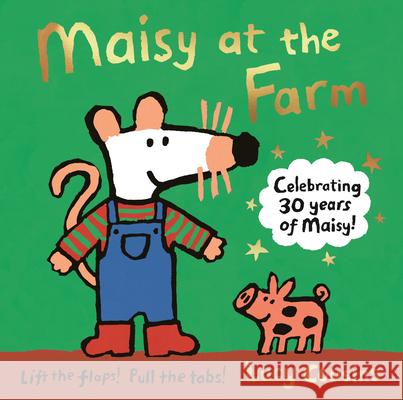 Maisy at the Farm Lucy Cousins Lucy Cousins 9781536216820 Candlewick Press (MA)