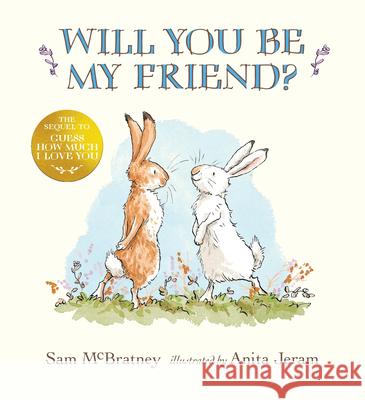 Will You Be My Friend? Candlewick Press 9781536217476 Candlewick Press (MA)