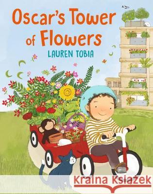 Oscar's Tower of Flowers Lauren Tobia Lauren Tobia 9781536217773 Candlewick Press (MA)