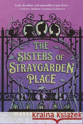 The Sisters of Straygarden Place Hayley Chewins 9781536217858