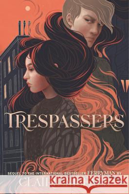 Trespassers Claire McFall 9781536218466 Walker Books Us