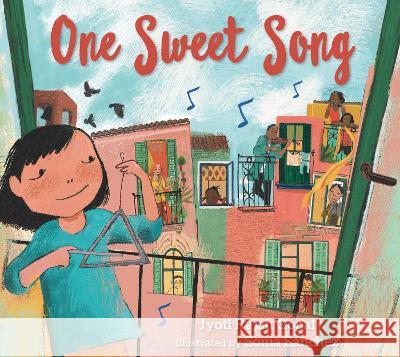 One Sweet Song Jyoti Rajan Gopal Sonia S?nchez 9781536219814 Candlewick Press (MA)