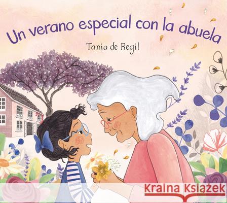Un Verano Especial Con La Abuela Tania d Tania d 9781536222562 Candlewick Press (MA)