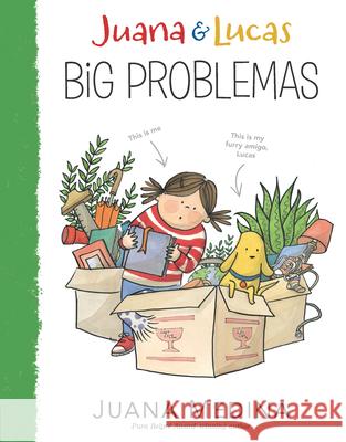 Juana & Lucas: Big Problemas Juana Medina Juana Medina 9781536223057 Candlewick Press (MA)