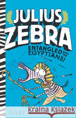 Julius Zebra: Entangled with the Egyptians! Gary Northfield Gary Northfield 9781536223354 Candlewick Press (MA)