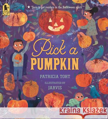 Pick a Pumpkin Patricia Toht Jarvis 9781536223576