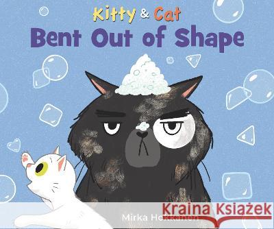 Kitty and Cat: Bent Out of Shape Mirka Hokkanen Mirka Hokkanen 9781536223682