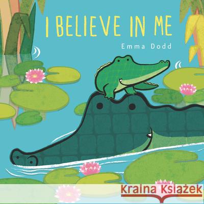 I Believe in Me Emma Dodd Emma Dodd 9781536223903 Templar Books