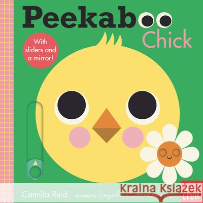 Peekaboo: Chick Camilla Reid Ingela P. Arrhenius 9781536223934 Nosy Crow