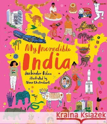 My Incredible India Jasbinder Bilan Nina Chakrabarti 9781536225013