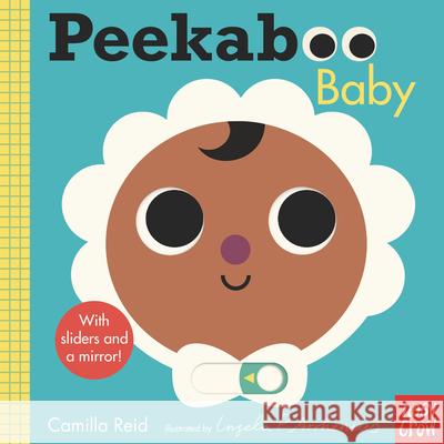 Peekaboo: Baby Camilla Reid Ingela P. Arrhenius 9781536228250 Nosy Crow