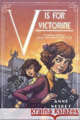 V Is for Victorine Anne Nesbet 9781536228281 Candlewick Press (MA)