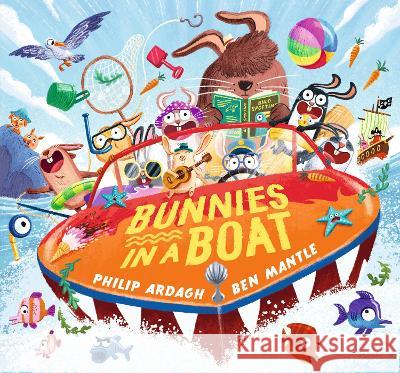 Bunnies in a Boat Philip Ardagh Ben Mantle 9781536228335