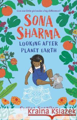 Sona Sharma, Looking After Planet Earth Chitra Soundar Jen Khatun 9781536231960 Candlewick Press (MA)