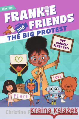 Frankie and Friends: The Big Protest Christine Platt Alea Marley 9781536237955