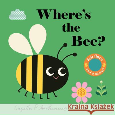 Where's the Bee? Nosy Crow                                Ingela P. Arrhenius 9781536241365 Candlewick Press (MA)