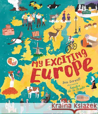My Exciting Europe Ben Lerwill Sandra d 9781536250107 Candlewick Press (MA)