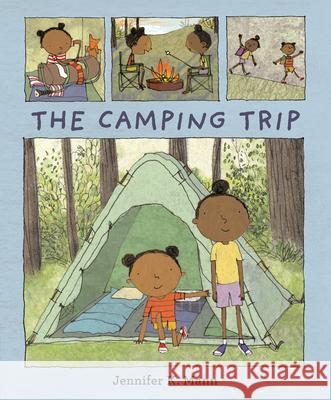 The Camping Trip Jennifer K. Mann Jennifer K. Mann 9781536250510 Candlewick Press (MA)