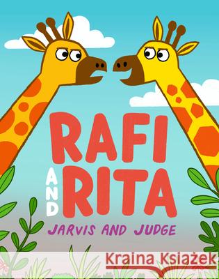 Rafi and Rita Jarvis                                   Chris Judge 9781536251685