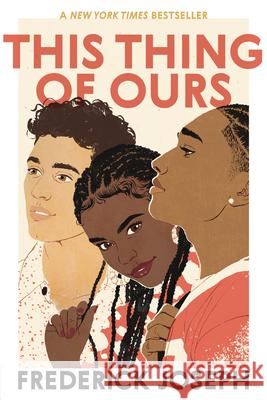 This Thing of Ours Frederick Joseph 9781536253146 Candlewick Press (MA)