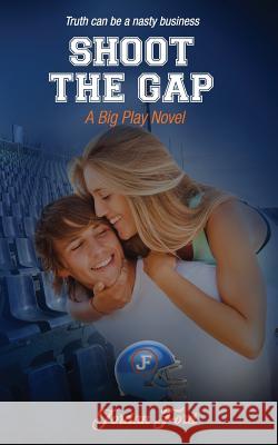 Shoot The Gap: Dyslexie Font Edition Ford, Jordan 9781536805666 Createspace Independent Publishing Platform