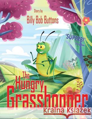 The Hungry Grasshopper Billy Bob Buttons 9781536808117