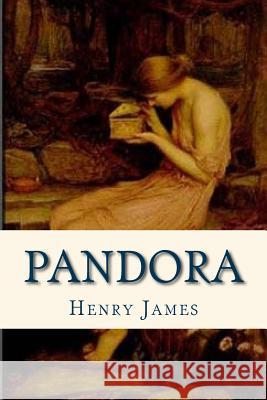 Pandora Henry James Ravell 9781536809190 Createspace Independent Publishing Platform