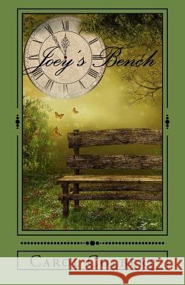 Joey's Bench Carol Colbert 9781536813203