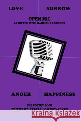 Open Mic: A Gifted with Harmony Session Brown, Towanda 9781536814026